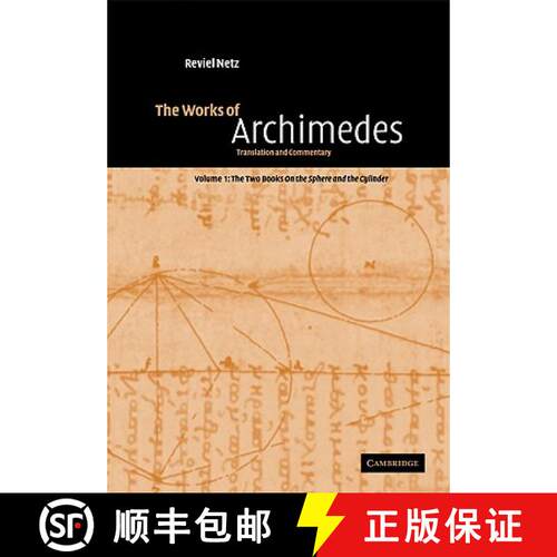 【3-4周达】Works of Archimedes: Volume 1, The Two Books On the Sphere and the Cylinder: Translation a... [9780521117982]