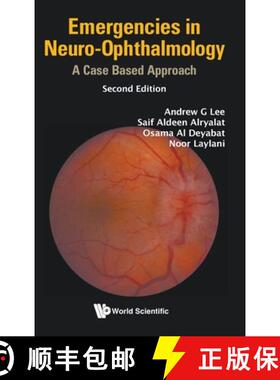 【3-4周达】Emergencies in Neuro-Ophthalmology: A Case Based Approach (Second Edition) [9789811292163]
