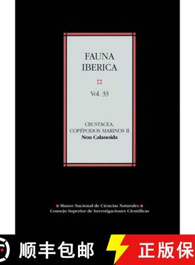 预订 Fauna Ibérica, Volume 33: Crustacea: Copépodos Marinos II: Non Calanoida [9788400092542]