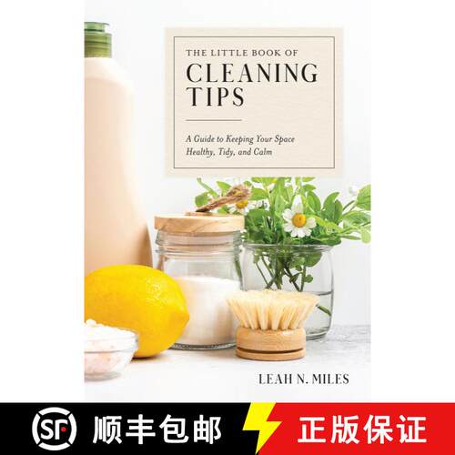 【3-4周达】精装 The Little Book of Cleaning Tips: A Guide for Keeping Your Space, Healthy, Tidy, & Calm [9780525618041]