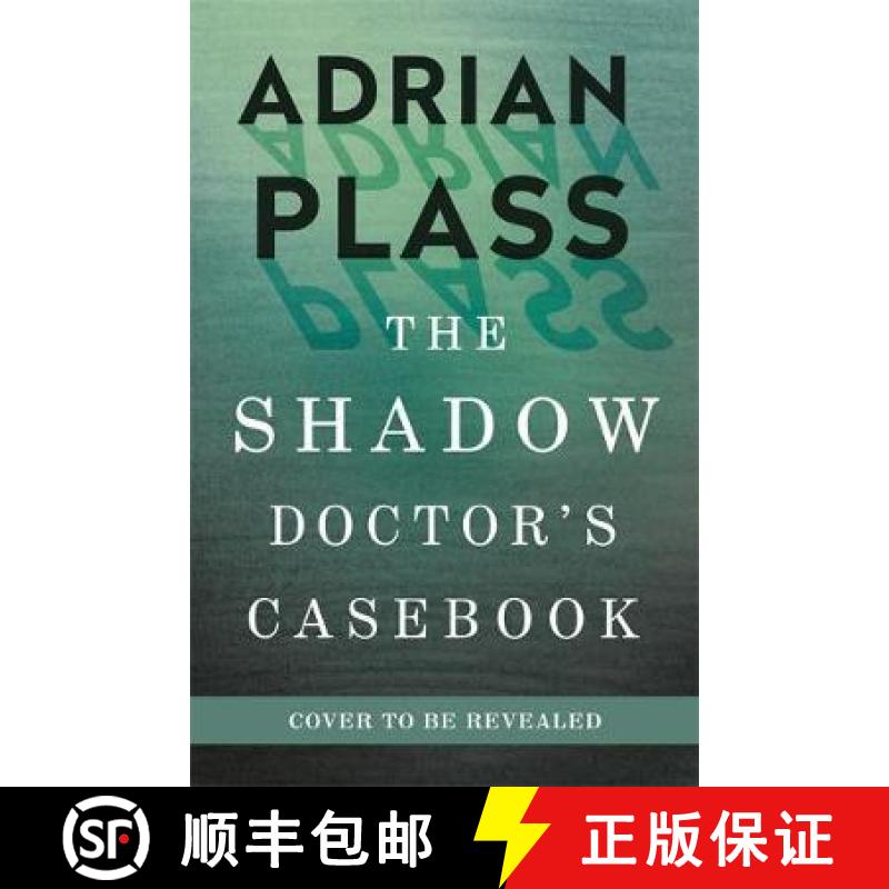 【3-4周达】Shadow Doctor: The Past Awaits (Shadow Doctor Series): Further Exploits of the Shadow Doctor [9781473675254]