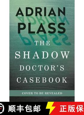 【3-4周达】Shadow Doctor: The Past Awaits (Shadow Doctor Series): Further Exploits of the Shadow Doctor [9781473675254]