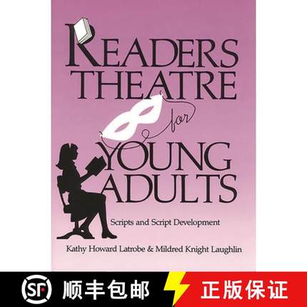 预订 Readers Theatre for Young Adults: Scripts and Script Development [9780872877436]