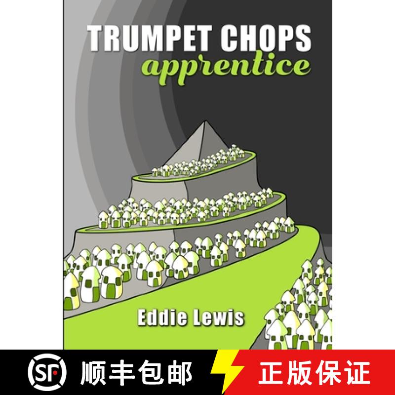 【2-3周达】Trumpet Chops Apprentice [9781716962646]