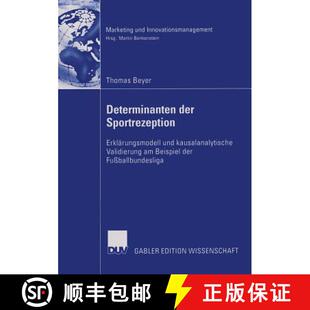 und Sportrezeption kausalanalytische ... Determinanten 4周达 9783835002982 der Validierung Erklärungsmodell