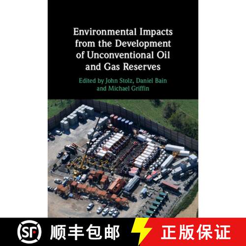 【3-4周达】精装 Environmental Impacts from the Development of Unconventional Oil and Gas Reserves [9781108489195]
