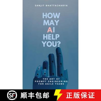 【3-4周达】How May AI Help You: The Art of Prompt Engineering for Agile Teams [9789365541519]
