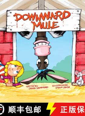 【3-4周达】Downward Mule Dyslexic Edition: Dyslexic Font [9781643722146]