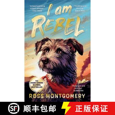 【3-4周达】I Am Rebel: The award-winning must-read animal adventure, perfect to gift at Christmas – ... [9781529502909]