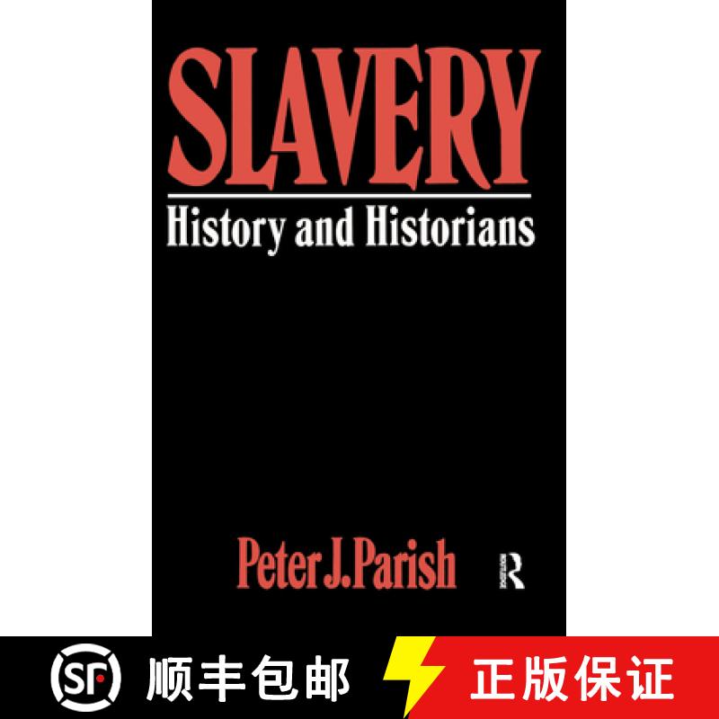 【3-4周达】Slavery : History And Historians [9780367317966]
