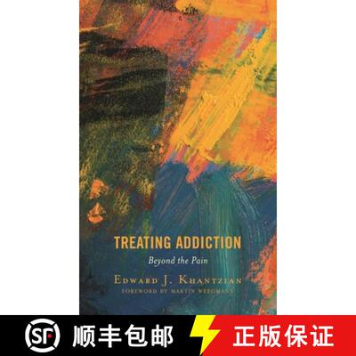 【3-4周达】精装 Treating Addiction : Beyond the Pain [9781538108574]