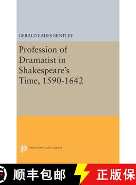 【3-4周达】Profession of Dramatist in Shakespeare`s Time, 1590–1642 [9780691646886]