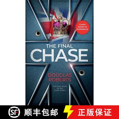 【3-4周达】The Final Chase: A modern reawakening for a Royal Engineer whose determination succeeded d... [9781739918286]