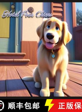 【3-4周达】Hotel Pour Chiens [9798869365712]