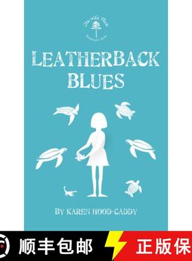 【3-4周达】Leatherback Blues : The Wild Place Adventure Series [9781459740174]