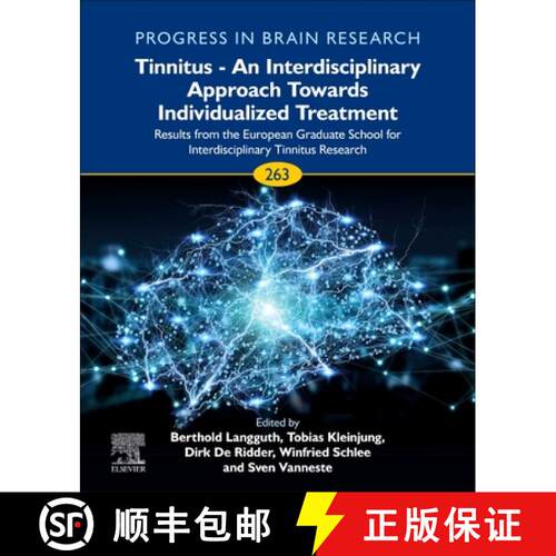 【3-4周达】精装 Tinnitus - An Interdisciplinary Approach Towards Individualized Treatment: Results fr... [9780128223772]