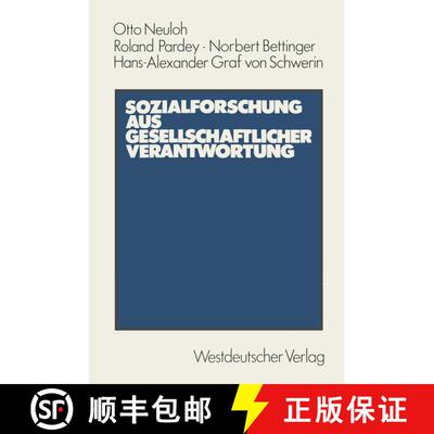 【3-4周达】Sozialforschung aus gesellschaftlicher Verantwortung: Entstehungs- und Leistungsgeschichte... [9783531116457]