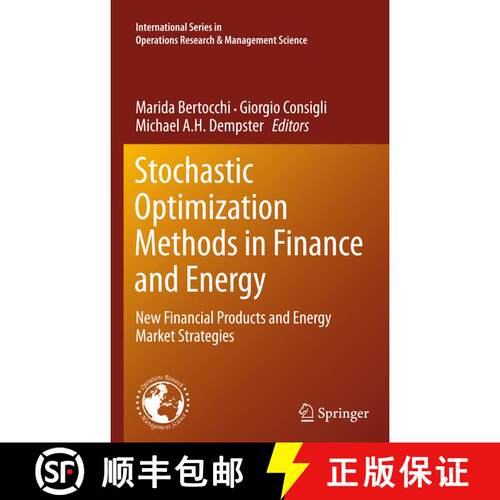 【3-4周达】精装 Stochastic Optimization Methods in Finance and Energy : New Financial Products and En... [9781441995858]