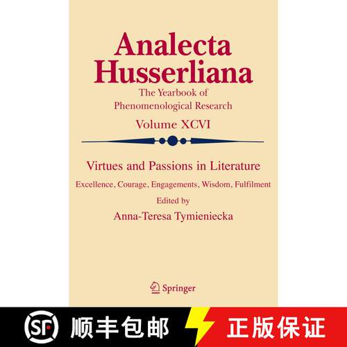 【3-4周达】精装 Virtues and Passions in Literature : Excellence, Courage, Engagements, Wisdom, Fulfil... [9781402064210]
