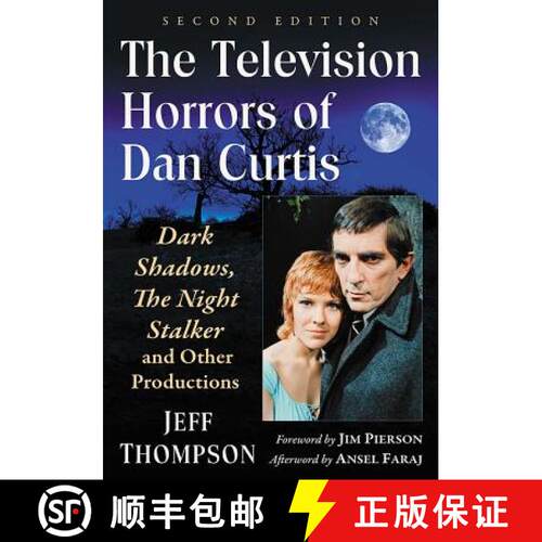 【3-4周达】The Television Horrors of Dan Curtis : Dark Shadows, The Night Stalker and Other Productio... [9781476675022]