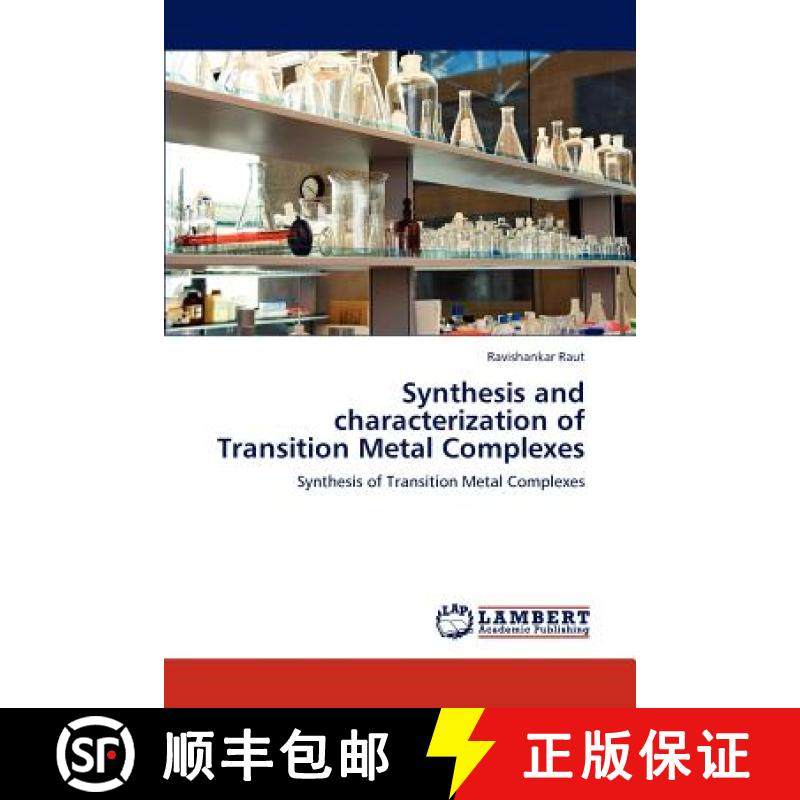 预订 Synthesis and characterization of Transition Metal Complexes [9783845400839]