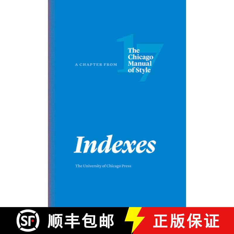 预订 Indexes: A Chapter from the Chicago Manual of Style, Seventeenth Edition [9780226524856]
