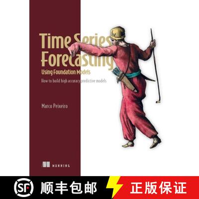 【3-4周达】Time Series Forecasting Using Foundation Models [9781633435896]