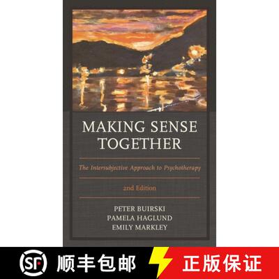 【3-4周达】Making Sense Together: The Intersubjective Approach to Psychotherapy, 2nd Edition [9781538141915]