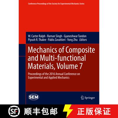 【3-4周达】精装 Mechanics of Composite and Multi-functional Materials, Volume 7: Proceedings of the 2... [9783319417653]