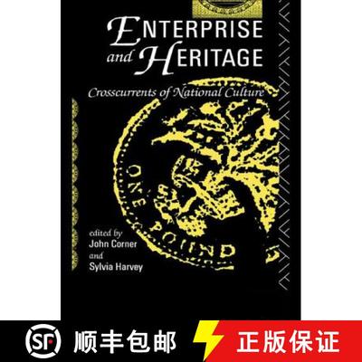 【3-4周达】Enterprise and Heritage : Crosscurrents of National Culture [9780415047036]
