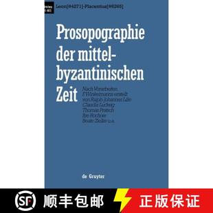 Leon Prosopographie 预订 4271 9783110166736 mittelbyzantinischen 6265 der Zeit Placentius