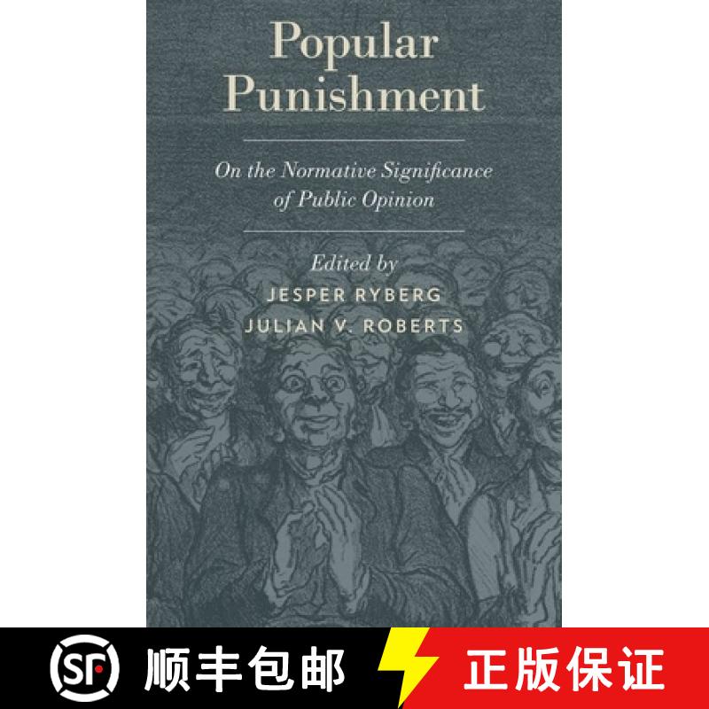 【3-4周达】Popular Punishment: On the Normative Significance of Public Opinion [9780199941377]