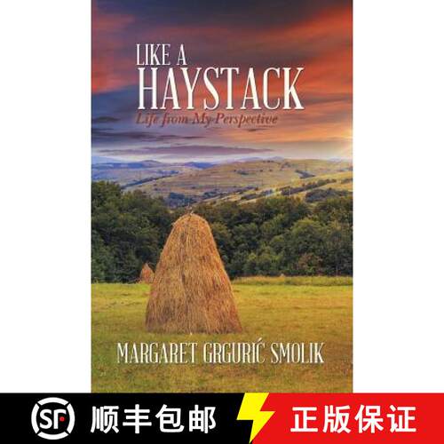 【3-4周达】Like a Haystack: Life from My Perspective [9781490840352]