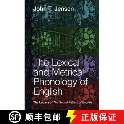 【3-4周达】精装 The Lexical and Metrical Phonology of English: The Legacy of the Sound Pattern of Eng... [9781108841504]