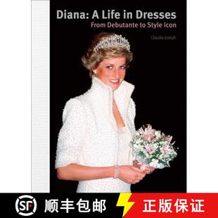 【3-4周达】精装 Diana: A Life in Dresses : From Debutante to Style Icon [9781788841832]