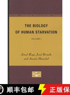 【3-4周达】The Biology of Human Starvation: Volume I Volume 1 [9780816672349]