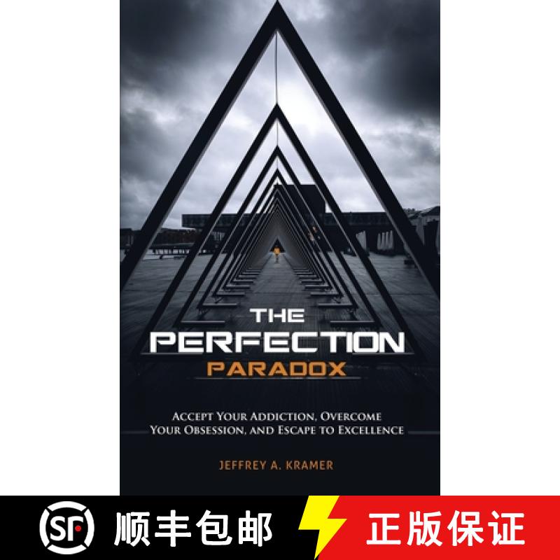 【2-3周达】The Perfection Paradox: Accept Your Addiction, Overcome Your Obsession, and Escape to Exce... [9781647465247]