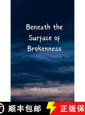 【3-4周达】Beneath the Surface of Brokenness [9783690808934]