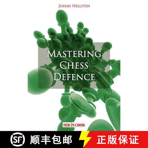 【3-4周达】Mastering Chess Defence: Study brings wisdom. Practice brings perfection. [9789083483368]