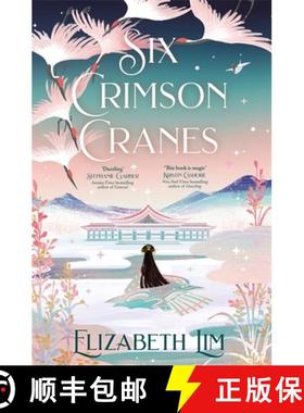 【3-4周达】Six Crimson Cranes : The magical and spellbinding fantasy fairytale retelling [9781529356571]