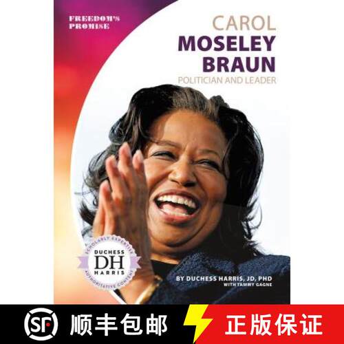 【3-4周达】精装 Carol Moseley Braun: Politician and Leader: Politician and Leader [9781532118715]