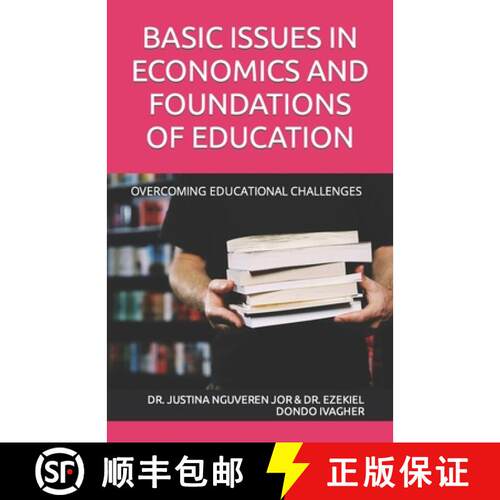 【3-4周达】BASIC ISSUES IN ECONOMICS AND FOUNDATIONS OF EDUCATION [9789785630718]