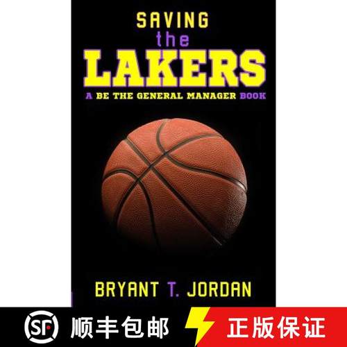 预订 Saving the Lakers: A Be the General Manager Book [9781927654231]