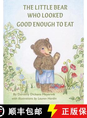 预订 The Little Bear Who Looked Good Enough To Eat [9781736048924]