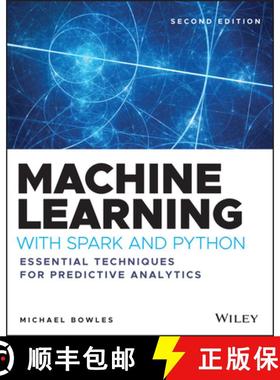 【3-4周达】Machine Learning With Spark And Python - Essential Techniques For Predictive Analytics [Wi... [9781119561934]