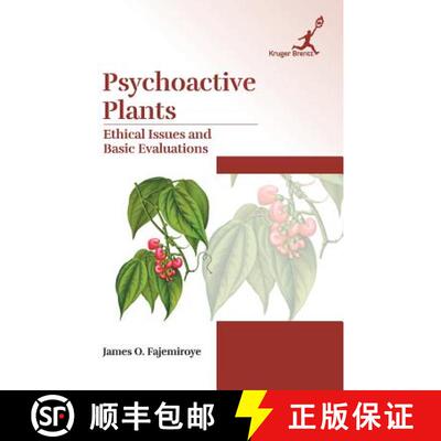 【3-4周达】Psychoactive Plants: Ethical Issues and Basic Evaluations [9781787150003]