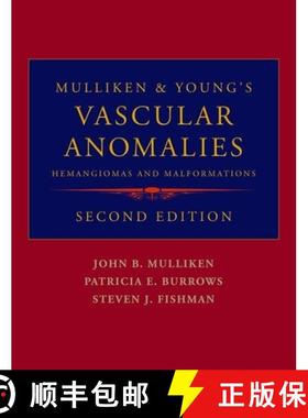 【3-4周达】Mulliken and Young's Vascular Anomalies: Hemangiomas and Malformations [9780195145052]