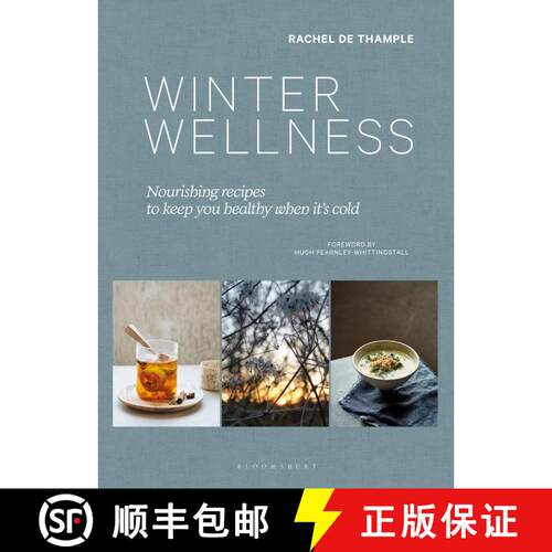 【3-4周达】精装 Winter Wellness : Nourishing recipes to keep you healthy when it's cold [9781526666871]