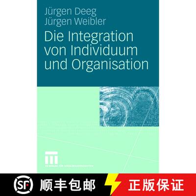 【3-4周达】Die Integration von Individuum und Organisation [9783531157795]