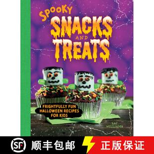 【3-4周达】Spooky Snacks and Treats: Frightfully Fun Halloween Recipes for Kids [9781423661665]